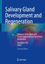 : Salivary Gland Development and Regeneration, Buch