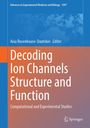 : Decoding Ion Channels Structure and Function, Buch