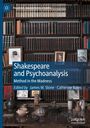 "Shakespeare and Psychoanalysis: Method in the Madness", bearbeitet von James W. Stone und Catherine Bates; Bücherregal und Artefakte.