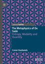 Conor Husbands: The Metaphysics of De Sade, Buch