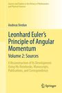 Andreas Verdun: Leonhard Euler's Principle of Angular Momentum Volume 2: Sources, Buch
