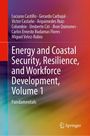 Luciano Castillo: Energy and Coastal Security, Resilience, and Workforce Development, Volume 1, Buch