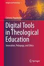 Christos Papakostas: Digital Tools in Theological Education, Buch