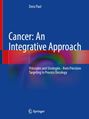 Doru Paul: Cancer: An Integrative Approach, Buch