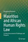 Roopanand Mahadew: Mauritius and African Human Rights Law, Buch