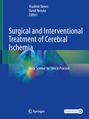 : Surgical and Interventional Treatment of Cerebral Ischemia, Buch