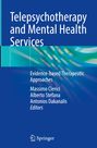 "Telepsychotherapy and Mental Health Services", Herausgeber: Massimo Clerici, Alberto Stefana, Antonios Dakanalis, Springer-Logo.