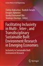 : Facilitating Inclusivity in Multi-, Inter-, and Transdisciplinary Sustainable Built Environment Research in Emerging Economies, Buch