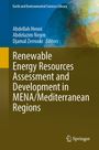 : Renewable Energy Resources Assessment and Development in MENA/Mediterranean Regions, Buch