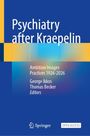 Psychiatry after Kraepelin, Buch