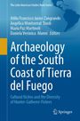 : Archaeology of the South Coast of Tierra del Fuego, Buch