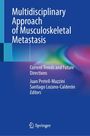 : Multidisciplinary Approach of Musculoskeletal Metastasis, Buch