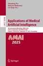 Applications of Medical Artificial Intelligence, Buch