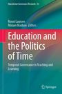 : Education and the Politics of Time, Buch
