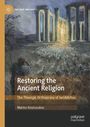 Marios Koutsoukos: Restoring the Ancient Religion, Buch