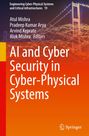Oben stehen die Editorennamen: Atul Mishra, Pradeep Kumar Arya. Großtext: "AI and Cyber Security in Cyber-Physical Systems". Unten ein Brückenbild.