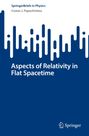 "Aspects of Relativity in Flat Spacetime", ein blau-weißes Cover mit abstraktem Grafikmuster oben und Springer-Logo unten.