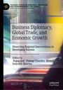 : Business Diplomacy, Global Trade, and Economic Growth, Buch