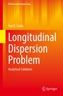 Yuri B. Zudin: Longitudinal Dispersion Problem, Buch
