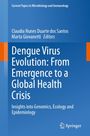 : Dengue Virus Evolution: From Emergence to a Global Health Crisis, Buch