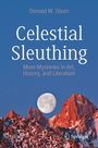 "Celestial Sleuthing: More Mysteries in Art, History, and Literature" von Donald W. Olson. Vollmond über roten Bergen.