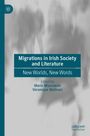 : Migrations in Irish Society and Literature, Buch