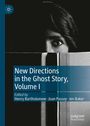 : New Directions in the Ghost Story, Volume I, Buch