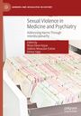 Cover-Text: "Sexual Violence in Medicine and Psychiatry" mit weiteren redaktionellen Details. Aktenordner-Hintergrund.