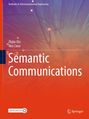 Zhijin Qin: Semantic Communications, Buch