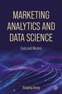 Xiaojing Dong: Marketing Analytics and Data Science, Buch