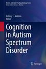 : Cognition in Autism Spectrum Disorder, Buch