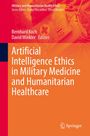 : Artificial Intelligence Ethics in Military Medicine and Humanitarian Healthcare, Buch