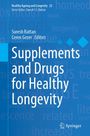 : Supplements and Drugs for Healthy Longevity, Buch