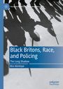 Bisola Akintoye: Black Britons, Race, and Policing, Buch