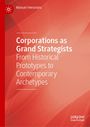 Manuel Hensmans: Corporations as Grand Strategists, Buch