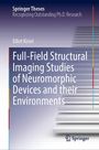Elliot Kisiel: Full-Field Structural Imaging Studies of Neuromorphic Devices and their Environments, Buch