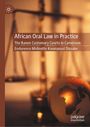 Endurence Midinette Koumassol Dissake: African Oral Law in Practice, Buch