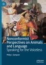 "Nonconformist Perspectives on Animals and Language: Speaking for the Voiceless" von Philip J. Sampson. Biblische Illustration.