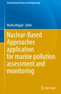 Nuclear-Based Approaches application for marine pollution assessment and monitoring, Buch