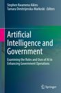 Buchtitel: "Artificial Intelligence and Government". Autoren: Stephen Kwamena Aikins, Tamara Dimitrijevska-Markoski. Verlag: Springer.
