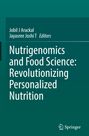 Covertext: "Nutrigenomics and Food Science: Revolutionizing Personalized Nutrition". Autoren: Jobil J Arackal, Jayasree Joshi T.
