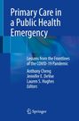 "Primary Care in a Public Health Emergency. Lessons from COVID-19 frontlines. Autoren: Cheng, DeVoe, Hughes. Springer-Logo."