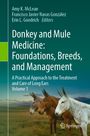 Donkey and Mule Medicine: Foundations, Breeds, and Management, Buch