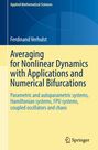 Ferdinand Verhulst: Averaging for Nonlinear Dynamics with Applications and Numerical Bifurcations, Buch