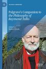 „Palgrave's Companion to the Philosophy of Raymond Tallis, Edited by Robert Doede.“ Ein älterer Mann mit Bart.