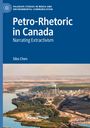 "Petro-Rhetoric in Canada: Narrating Extractivism" von Sibo Chen. Oben blauer Text, unten Industriegelände aus der Vogelperspektive.