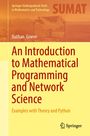 Buchtitel: "An Introduction to Mathematical Programming and Network Science". Autor: Nathan Grieve. Springer-Logo unten.