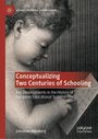 Johannes Westberg: Conceptualizing Two Centuries of Schooling, Buch