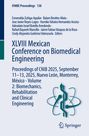 "XLVIII Mexican Conference on Biomedical Engineering, CNIB 2025, Nuevo León, Band 2: Biomechanics, Rehabilitation und Clinical Engineering."
