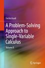 „A Problem-Solving Approach to Single-Variable Calculus, Volume II“ von Farzin Asadi. Springer-Logo unten rechts. Bunte abstrakte Farbübergänge.